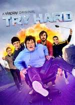 Watch Try Hard Goojara