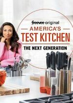 Watch America's Test Kitchen: The Next Generation Goojara