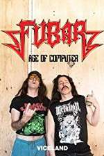 Watch Fubar: The Age of the Computer Goojara