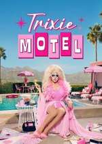 Watch Trixie Motel Goojara