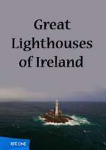 Watch Great Lighthouses of Ireland Goojara