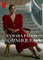 Watch Tamara FalcÃ³: La Marquesa Goojara