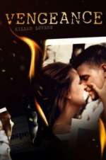Watch Vengeance: Killer Lovers Goojara
