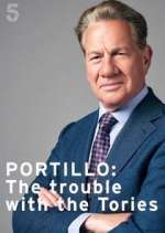 Watch Portillo: The Trouble with the Tories Goojara