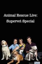 Watch Animal Rescue Live: Supervet Special Goojara