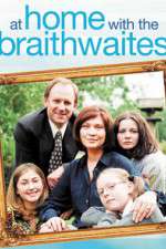 Watch At Home with the Braithwaites Goojara