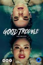Watch Good Trouble Goojara