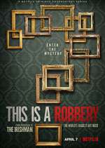 Watch This is a Robbery: The World's Biggest Art Heist Goojara