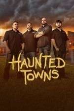 Watch Haunted Towns Goojara