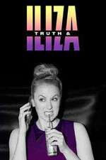 Watch Truth & Iliza Goojara