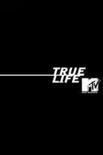 Watch True Life Goojara