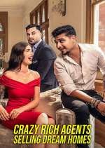Watch Crazy Rich Agents: Selling Dream Homes Goojara
