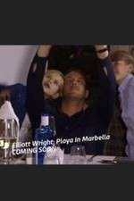 Watch Elliott Wright: Playa in Marbella Goojara
