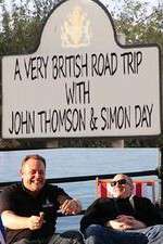 Watch A Very British Road Trip with John Thompson and Simon Day Goojara