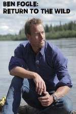 Watch Ben Fogle: Return to the Wild Goojara