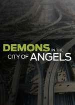 Watch Demons in the City of Angels Goojara