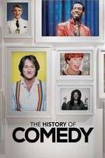 Watch The History of Comedy Goojara