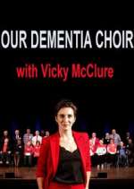 Watch Our Dementia Choir with Vicky Mcclure Goojara