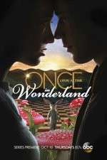 Watch Once Upon a Time in Wonderland Goojara
