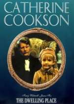 Watch Catherine Cookson's The Dwelling Place Goojara