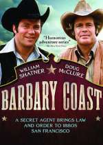 Watch Barbary Coast Goojara