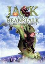 Watch Jack and the Beanstalk: The Real Story Goojara