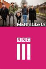 Watch MisFITS Like Us Goojara