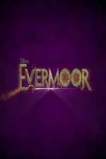 Watch Evermoor Goojara