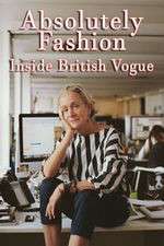 Watch Absolutely Fashion: Inside British Vogue Goojara