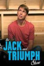 Watch The Jack and Triumph Show Goojara