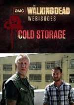 Watch The Walking Dead: Cold Storage Goojara
