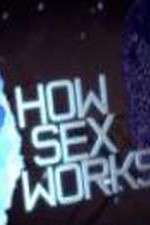 Watch How Sex Works Goojara