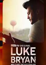Watch Luke Bryan: My Dirt Road Diary Goojara