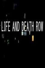 Watch Life And Death Row Goojara
