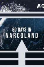 Watch 60 Days In: Narcoland Goojara