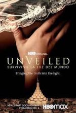 Watch Unveiled: Surviving La Luz Del Mundo Goojara