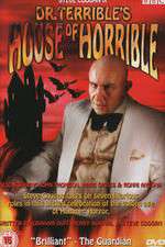 Watch Dr Terribles House of Horrible Goojara