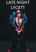 Watch Late Night Lycett Goojara