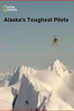 Watch Alaska's Toughest Pilots Goojara