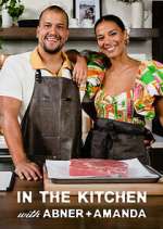 Watch In the Kitchen with Abner and Amanda Goojara