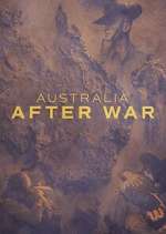 Watch Australia After War Goojara