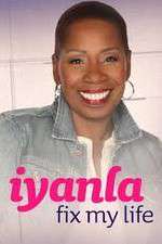Watch Iyanla Fix My Life Goojara