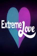 Watch Extreme Love Goojara