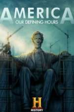 Watch America: Our Defining Hours Goojara