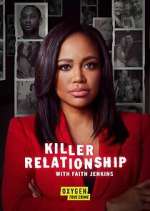 Watch Killer Relationship with Faith Jenkins Goojara