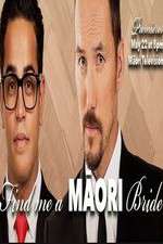 Watch Find Me a Maori Bride Goojara
