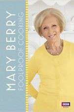 Watch Mary Berry's Foolproof Cooking Goojara