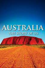 Watch Australia The Story of Us Goojara