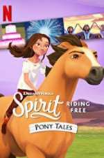 Watch Spirit Riding Free: Pony Tales Goojara