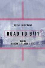 Watch Road to 9/11 Goojara